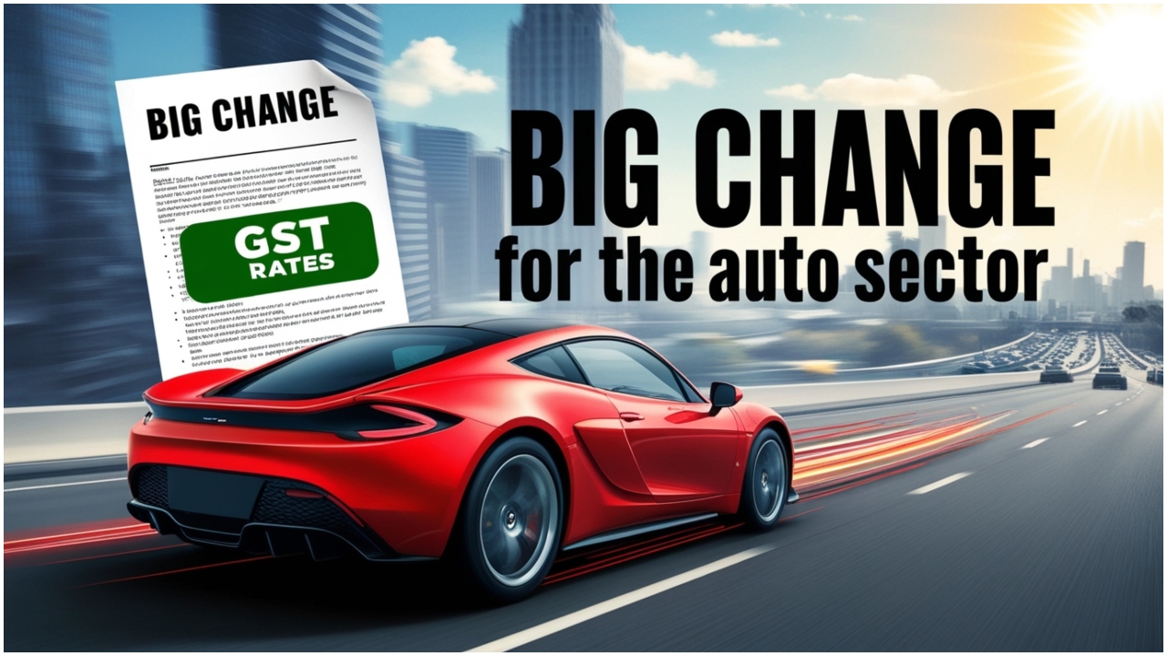 GST Reforms and Impact on Auto Industry