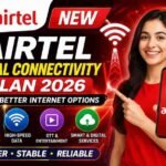 Airtel New Digital Connectivity Plan 2026 Brings Better Internet Options